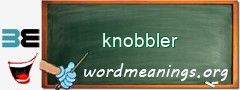 WordMeaning blackboard for knobbler